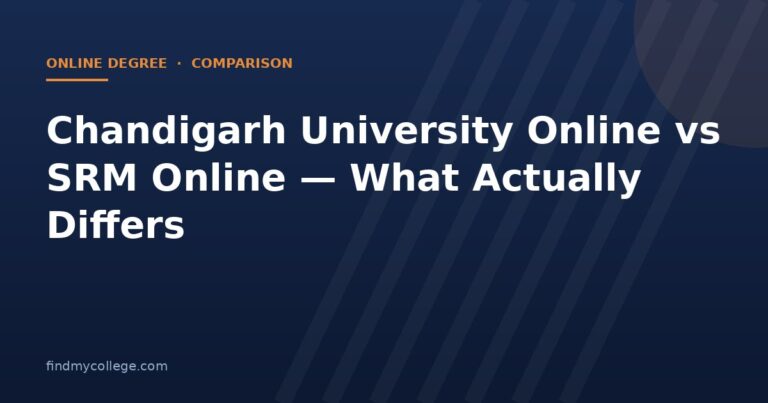 Chandigarh University Online vs SRM Online — What Actually Differs