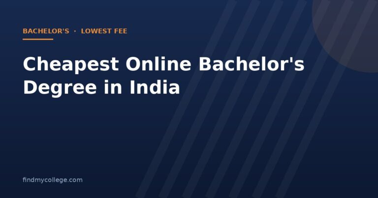 Cheapest Online Bachelor's Degree in India 2026: Lowest Fee UGC Approved Universities