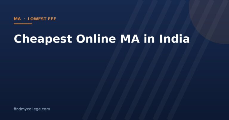 Cheapest Online MA in India 2026: Lowest Fee UGC Approved Universities