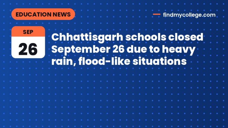 Chhattisgarh schools closed September 26 due to heavy rain, flood-like situations