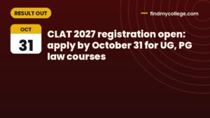 CLAT 2027 registration open: apply by October 31 for UG, PG law courses