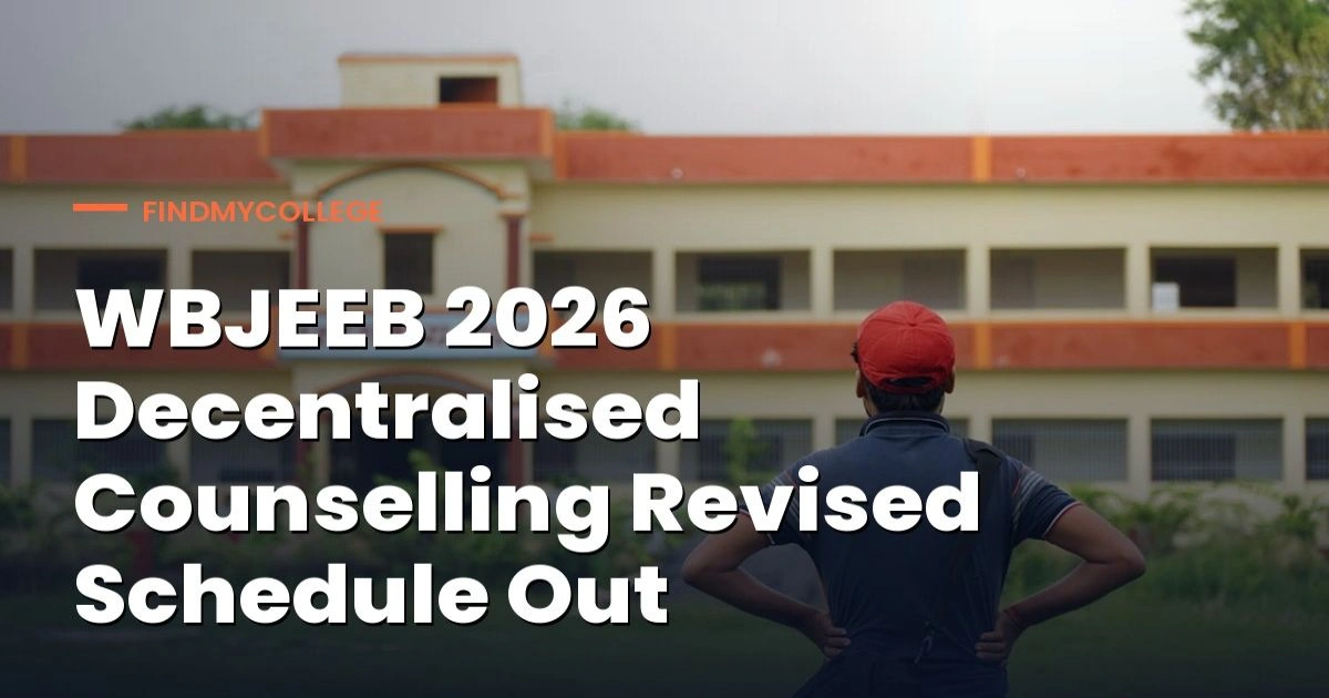 WBJEE 2026 Decentralised Counselling Revised Schedule Out