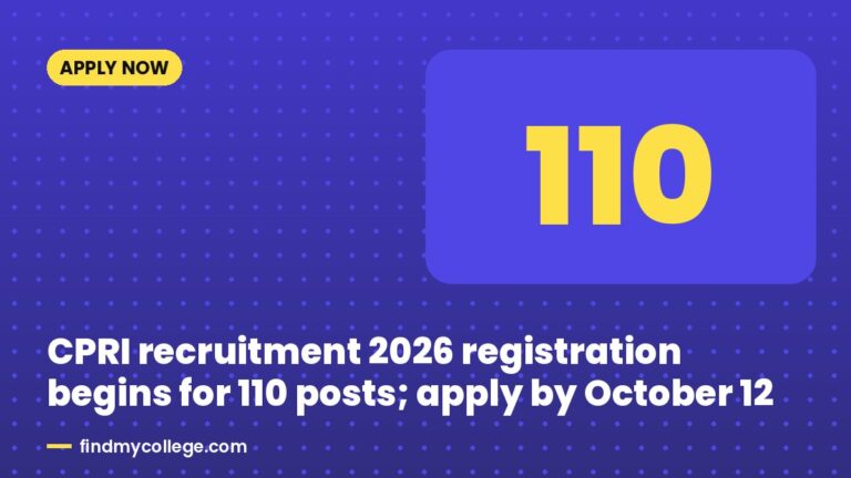 CPRI recruitment 2026 registration begins for 110 posts; apply by October 12