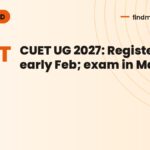 CUET UG 2027: Register by early Feb; exam in May