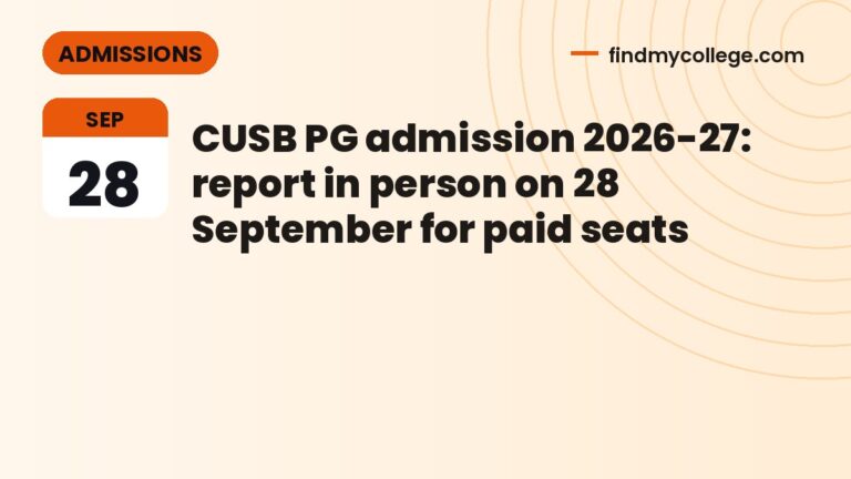 CUSB PG admission 2026-27: report in person on 28 September for paid seats
