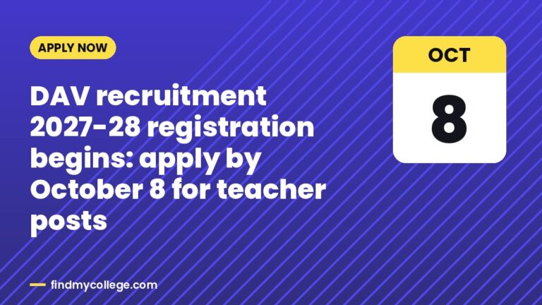 DAV recruitment 2027-28 registration begins: apply by October 8 for teacher posts