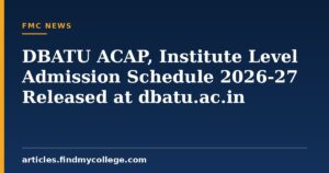 DBATU ACAP, Institute Level Admission Schedule 2026-27 Released at dbatu.ac.in