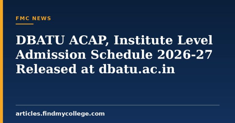 DBATU ACAP, Institute Level Admission Schedule 2026-27 Released at dbatu.ac.in