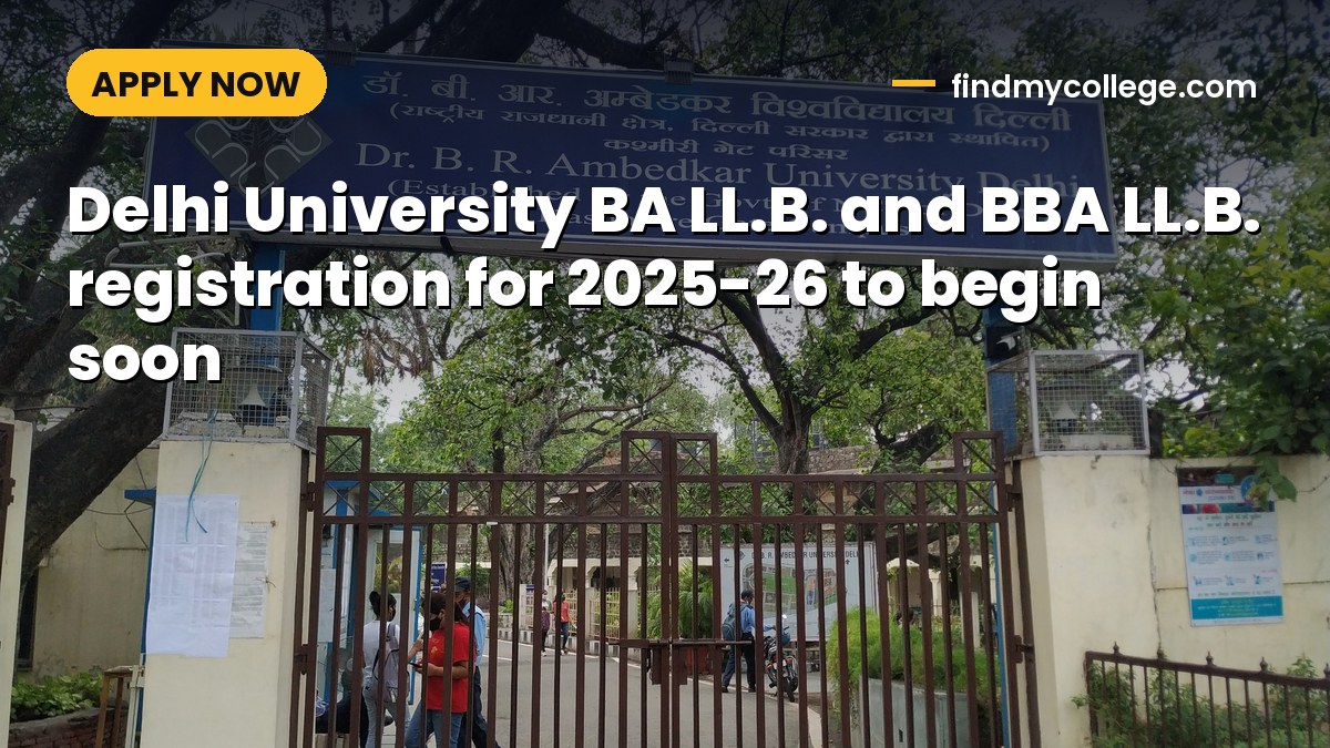 Delhi University BA LL.B. and BBA LL.B. registration for 2025-26 to begin soon
