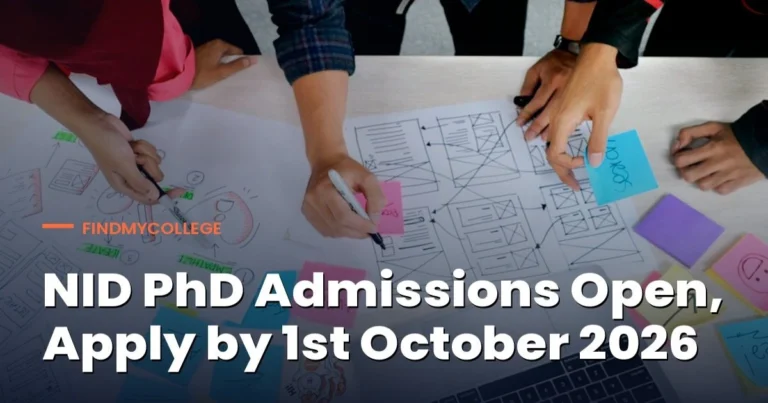 NID PhD Admissions: Registrations Open TIll 1st October 2026