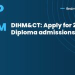 DIHM&CT: Apply for 2026-27 Diploma admissions now