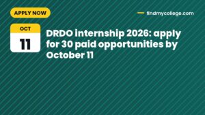 DRDO internship 2026: apply for 30 paid opportunities by October 11