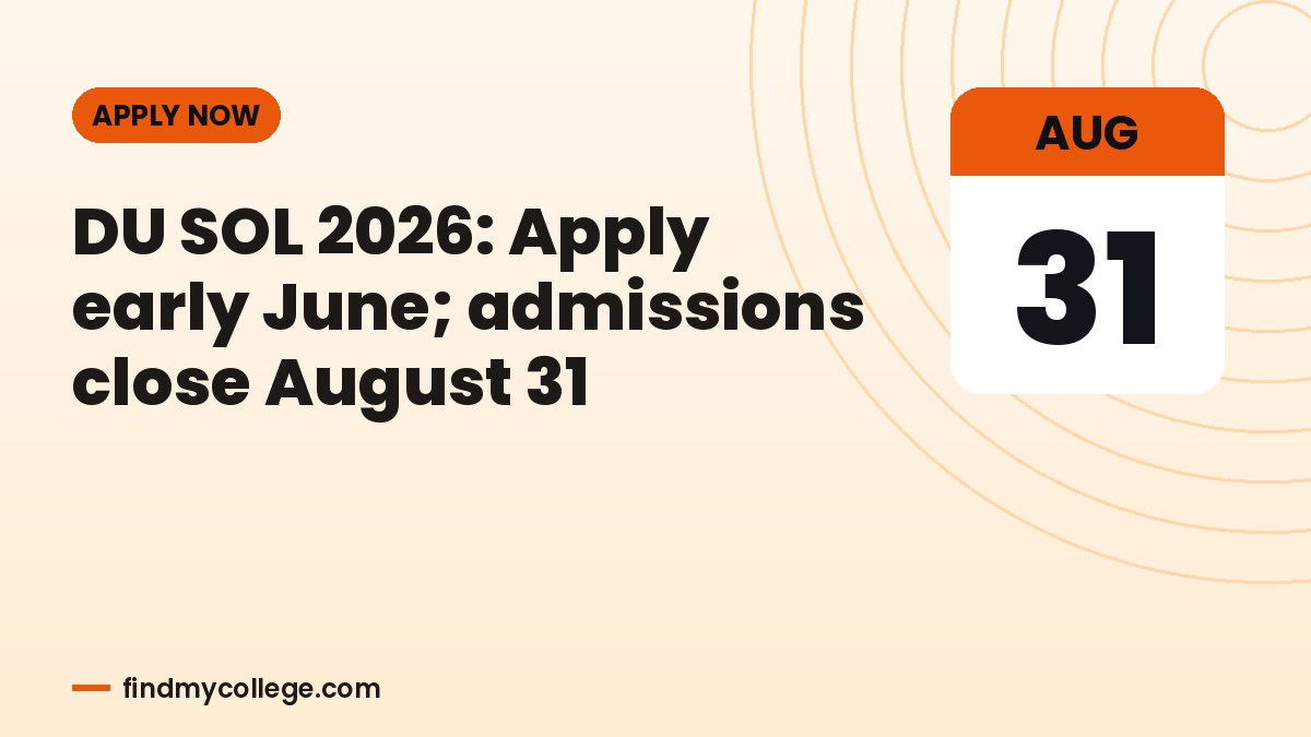 DU SOL 2026: Apply early June; admissions close August 31