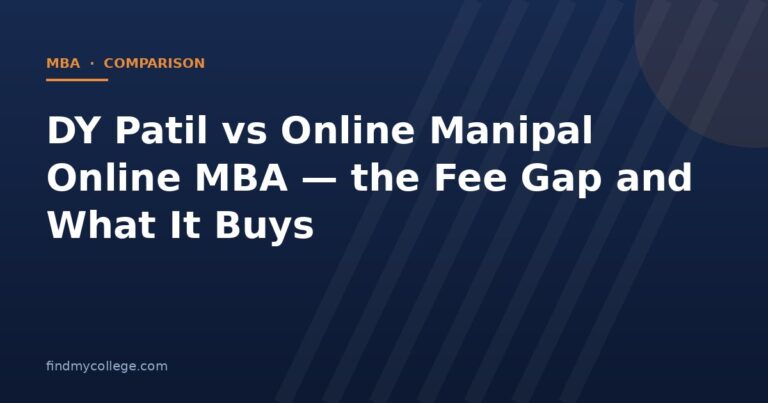 DY Patil vs Online Manipal Online MBA — the Fee Gap and What It Buys