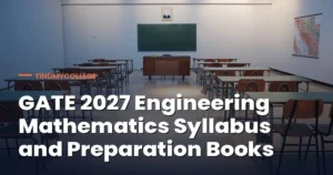 GATE 2027 Engineering Mathematics Syllabus and Preparation Books: Key Details