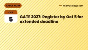 GATE 2027: Register by Oct 5 for extended deadline
