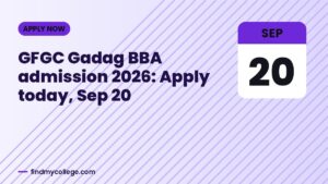 GFGC Gadag BBA admission 2026: Apply today, Sep 20