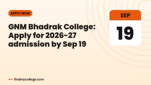 GNM Bhadrak College: Apply for 2026-27 admission by Sep 19