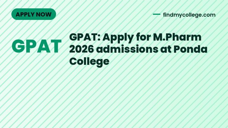GPAT: Apply for M.Pharm 2026 admissions at Ponda College