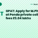 GPAT: Apply for M.Pharma at Ponda private college; fees ₹3.04 lakhs