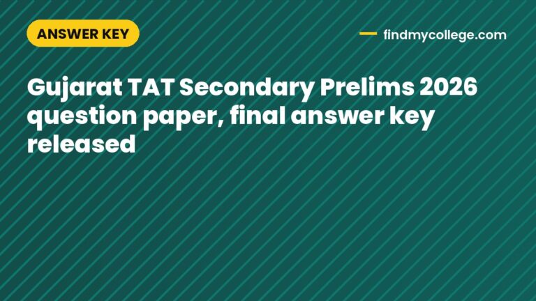 Gujarat TAT Secondary Prelims 2026 question paper, final answer key released
