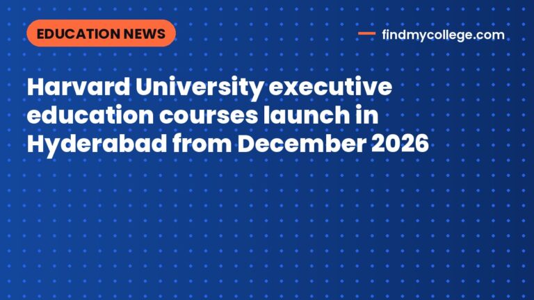 Harvard University executive education courses launch in Hyderabad from December 2026