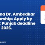 Haryana Dr. Ambedkar Scholarship: Apply by Jan 31; Punjab deadline Feb 16, 2026.