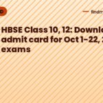 HBSE Class 10, 12: Download admit card for Oct 1-22, 2026 exams