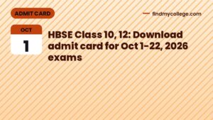 HBSE Class 10, 12: Download admit card for Oct 1-22, 2026 exams