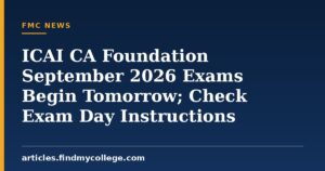 ICAI CA Foundation September 2026 Exams Begin Tomorrow; Check Exam Day Instructions