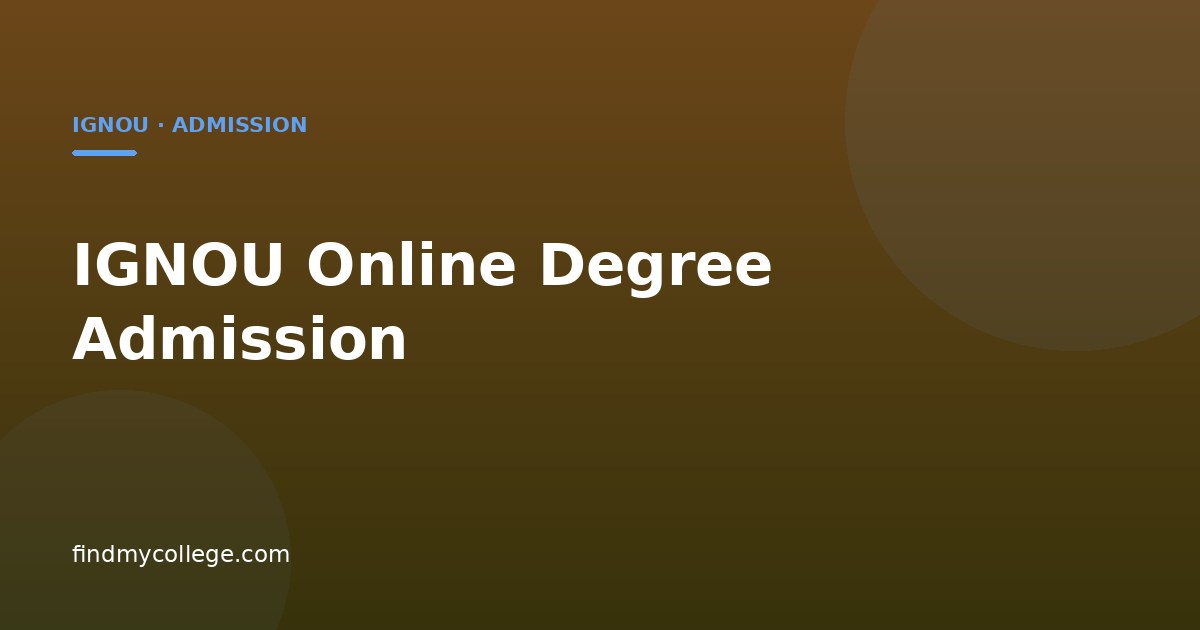 IGNOU Online Degree Admission