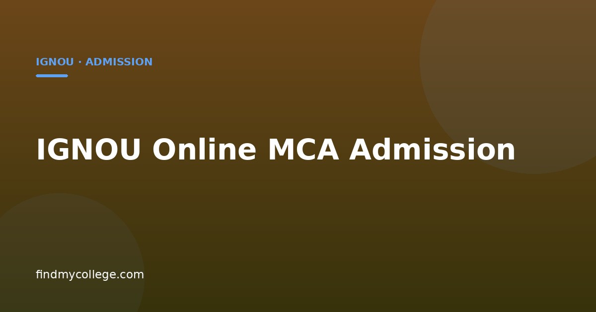 IGNOU Online MCA Admission