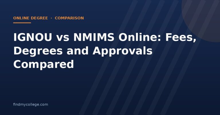IGNOU vs NMIMS Online: Fees, Degrees and Approvals Compared