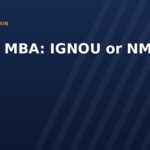 Online MBA: IGNOU or NMIMS?