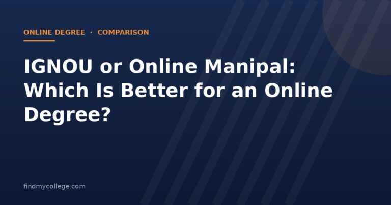 IGNOU or Online Manipal: Which Is Better for an Online Degree?