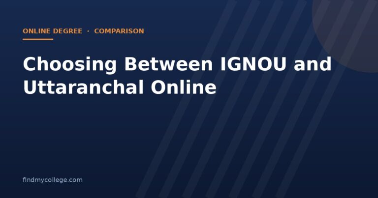 Choosing Between IGNOU and Uttaranchal Online
