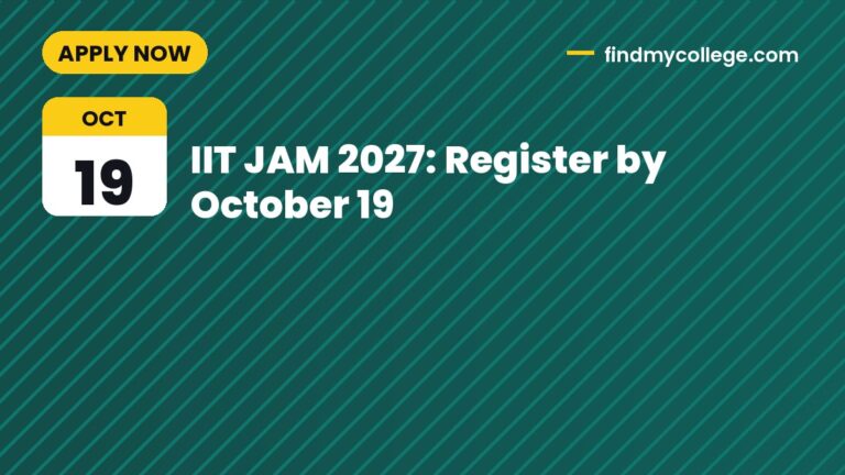 IIT JAM 2027: Register by October 19