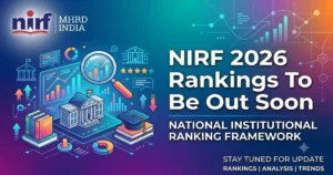 NIRF Ranking 2026 Release Expected Soon: MoE to Announce Results for 17 Categories