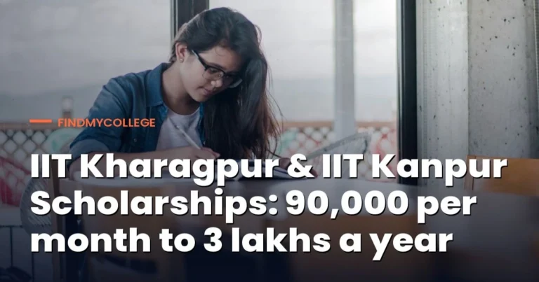 IIT Kharagpur & IIT Kanpur Scholarship Details