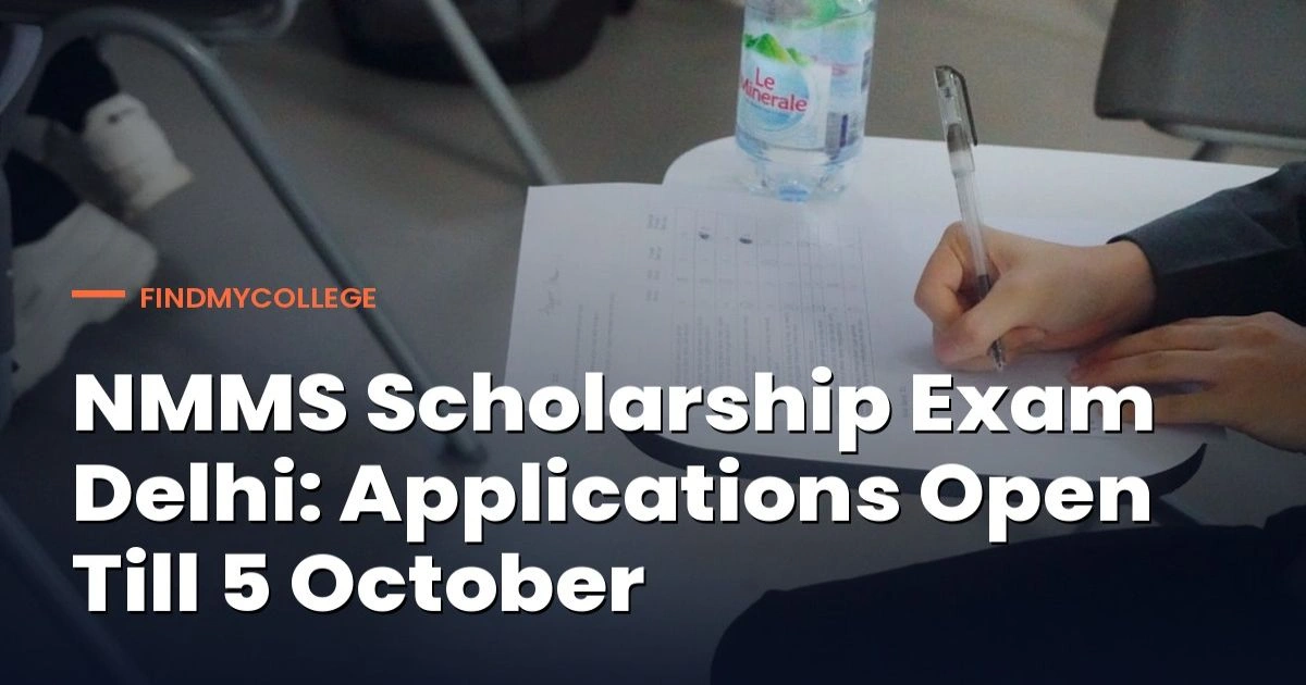 NMMS Scholarship Exam Delhi: Applications Open Till 5th October