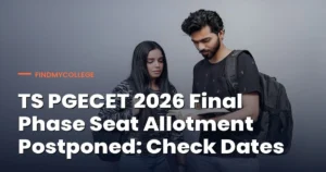 TS PGECET 2026 Final Phase Seat Allotment Postponed to September 10 at pgecetadm.tgche.ac.in