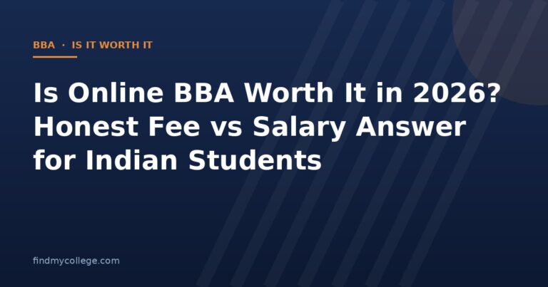 Is Online BBA Worth It in 2026? Honest Fee vs Salary Answer for Indian Students