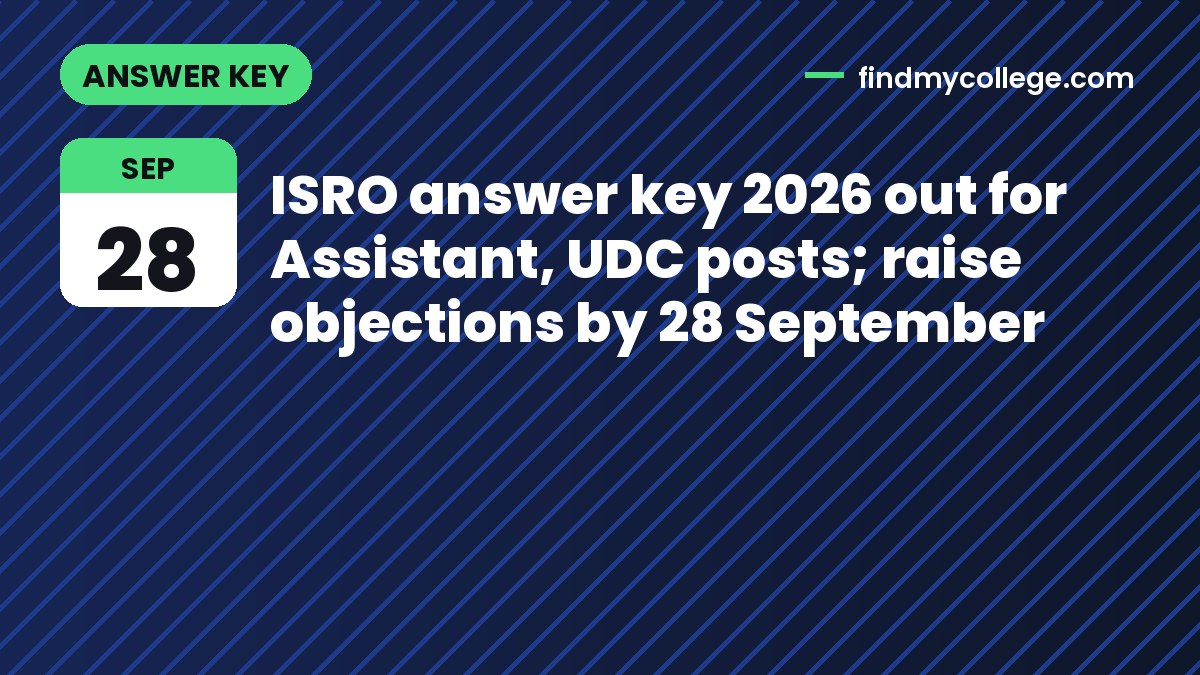 ISRO answer key 2026 out for Assistant, UDC posts; raise objections by 28 September