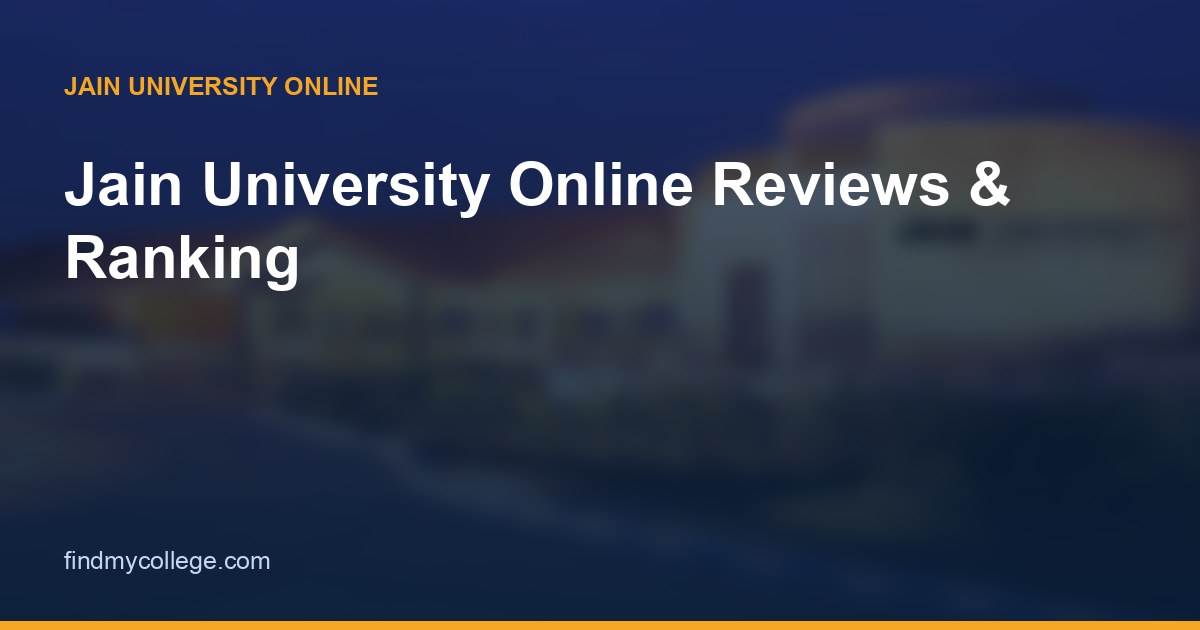 Jain University Online Review & Ranking 2026: Is It Worth It?