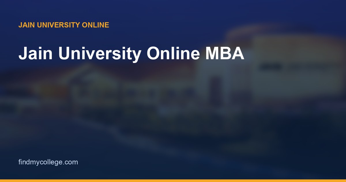 Jain University Online MBA: Fees, Specialisations, Eligibility & Admission 2026
