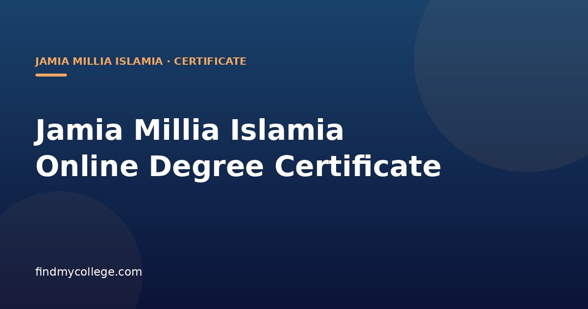 Jamia Millia Islamia Online Degree Certificate