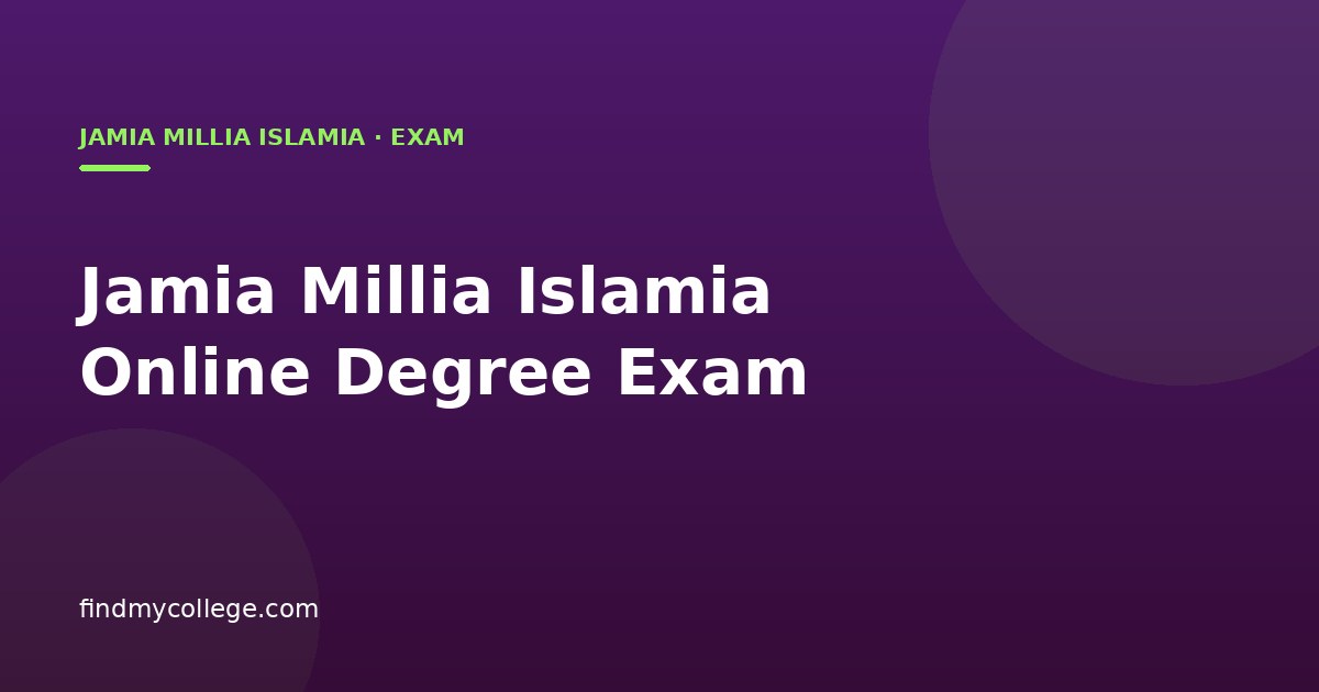 Jamia Millia Islamia Online Degree Exam