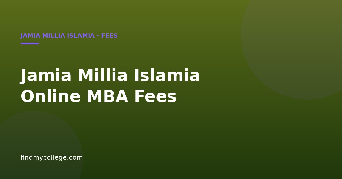 Jamia Millia Islamia Online MBA Fees
