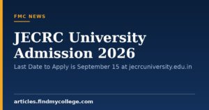 JECRC University Admission 2026: Last Date to Apply is September 15 at jecrcuniversity.edu.in