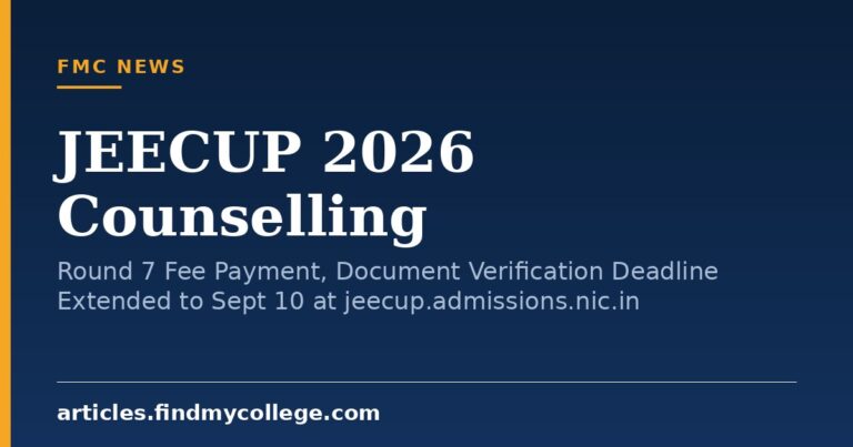 JEECUP 2026 Counselling: Round 7 Fee Payment, Document Verification Deadline Extended to Sept 10 at jeecup.admissions.ni